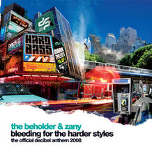 Bleeding For The Harder Styles (The Official Decibel Anthem 2008)