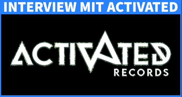 Interview mit Activated