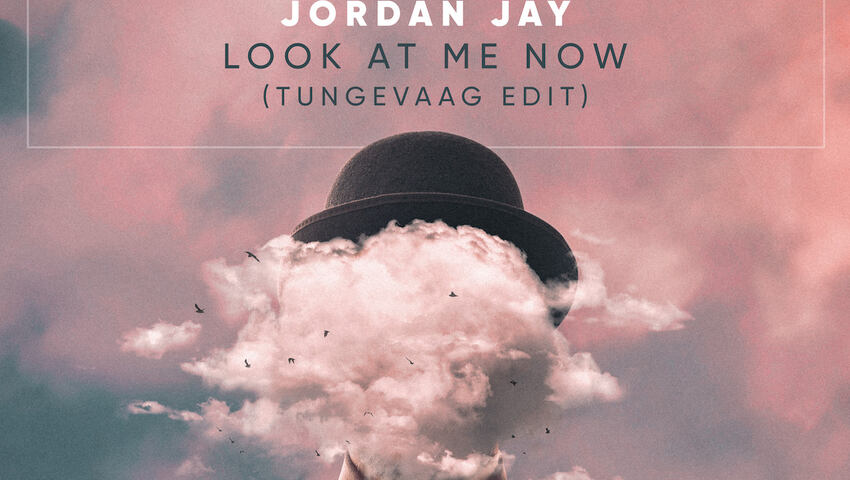 Jordan Jay veröffentlicht "Look At Me Now" im Tungevaag Edit