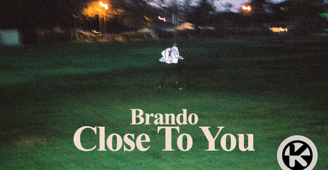 Brando veröffentlicht seine Single Close To You