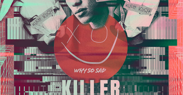 "Killer (2021)" von Why So Sad x Kush Kush x Louis III veröffentlicht