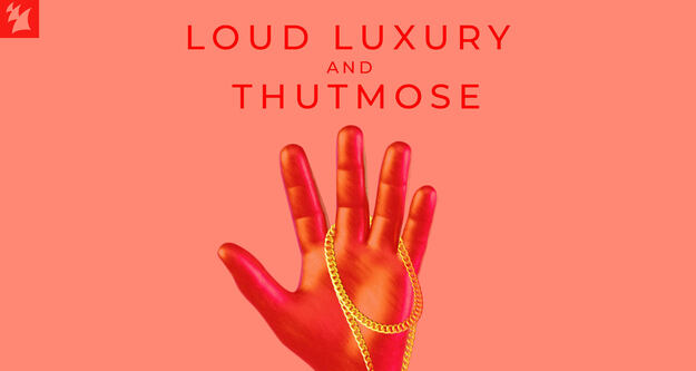 Loud Luxury veröffentlichen "Safe With Me" feat. Drew Love