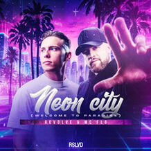 Neon City (Welcome To Paradise)