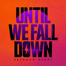 Until We Fall Down