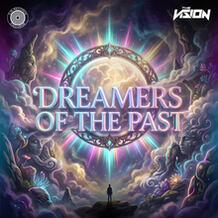 Dreamers Of The Past