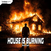 House Is Burning