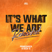 It's what we are Reloaded