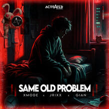 SAME OLD PROBLEM