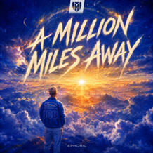 A Million Miles Away