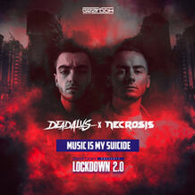 Music Is My Suicide (Gearbox Presents Lockdown 2.0)