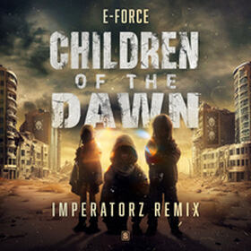 Children Of The Dawn (Imperatorz Remix)