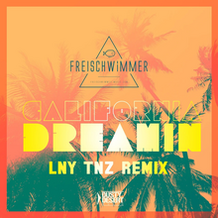 California Dreamin (LNY TNZ Remix)