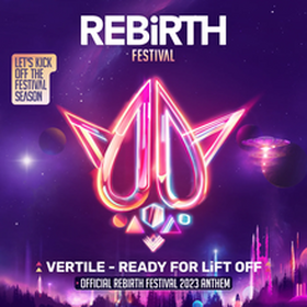 Ready For Lift Off (Official Rebirth Festival 2023 Anthem)