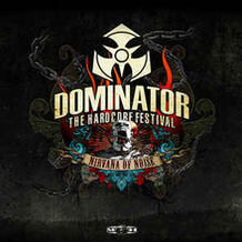 Nirvana Of Noise (Official Dominator 2011 Anthem) 