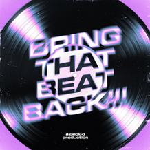 BRING THAT BEAT BACK!!! (Reverse Bass Mix)