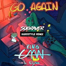 Go Again (Subraver Hardstyle Remix)