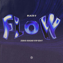 Flow (ZERO SUGAR VIP Edit)