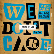 We Don't Care (Envine Remix)