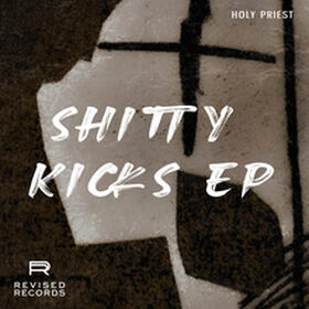 Shitty Kicks EP