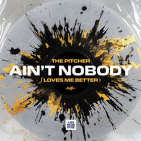 Ain't Nobody (Loves Me Better)