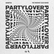 Partylover (The Prophet 2020 Remix)