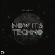 Now It's Techno