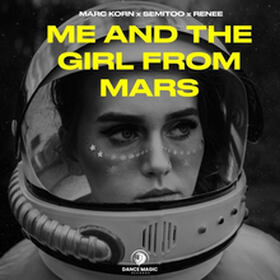 Me And The Girl From Mars