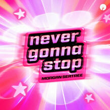 Never Gonna Stop
