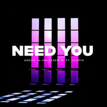 Need You
