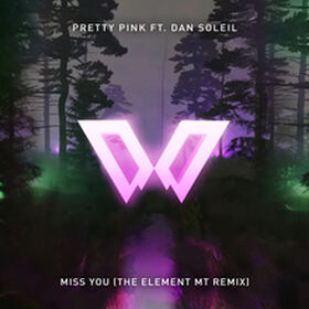 Miss You (The Element MT Remix)