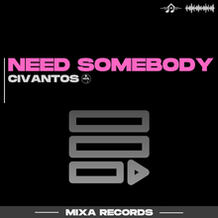Need Somebody
