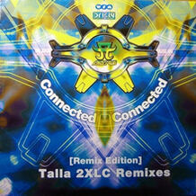 Connected (Talla 2XLC Remixes)