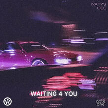 Waiting 4 You