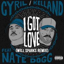 I Got Love (Will Sparks Remix)