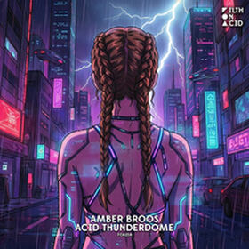 Acid Thunderdome