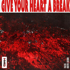 Give Your Heart A Break