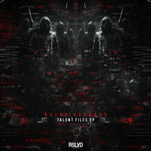 RSLVD Talent Files EP