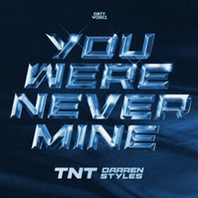 You Were Never Mine