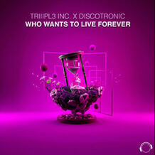 Who Wants To Live Forever