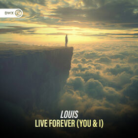 Live Forever (You & I)