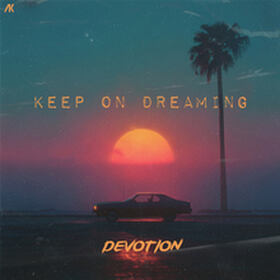 Keep On Dreaming