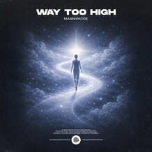 Way Too High