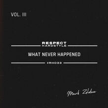What Never Happened EP Vol. 3