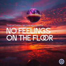 No Feelings On The Floor