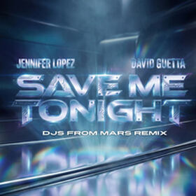 Save Me Tonight (DJs From Mars Remix)