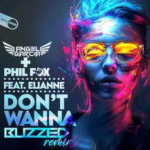 Don't Wanna (Buzzed Remix)