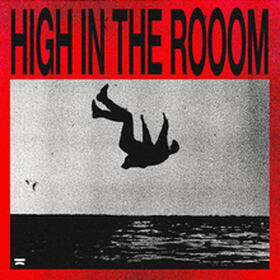 High In The Room