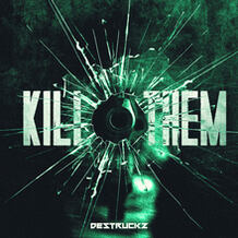 Kill Them