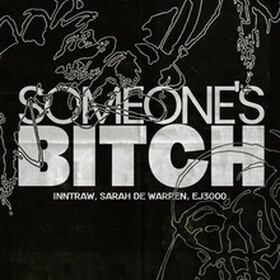 Someone's Bitch