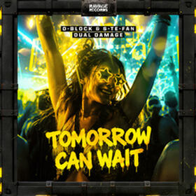 Tomorrow Can Wait